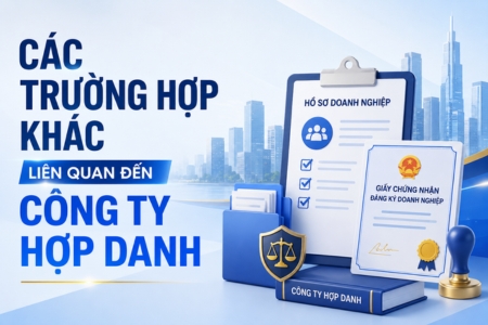 Các Trường Hợp Khác Liên Quan Đến Công Ty