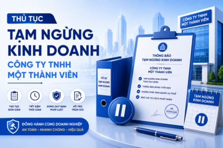 Thủ Tục Tạm Ngừng Kinh Doanh Công Ty TNHH Một Thành Viên