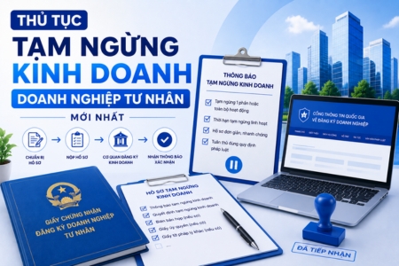 Thủ Tục Tạm Ngừng Kinh Doanh Doanh Nghiệp Tư Nhân Mới Nhất