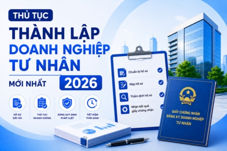 Thủ Tục Thành Lập Doanh Nghiệp Tư Nhân