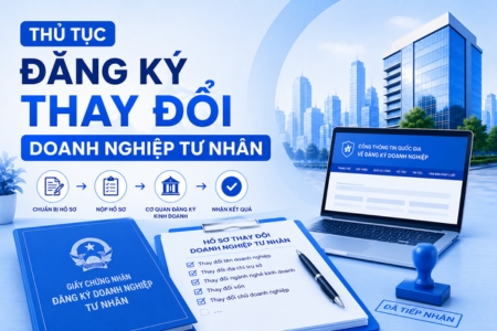Tục Đăng Ký Thay Đổi Doanh Nghiệp Tư Nhân